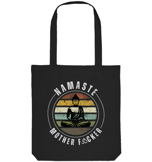 Namaste Mother F*cker OM - Organic Tote-Bag