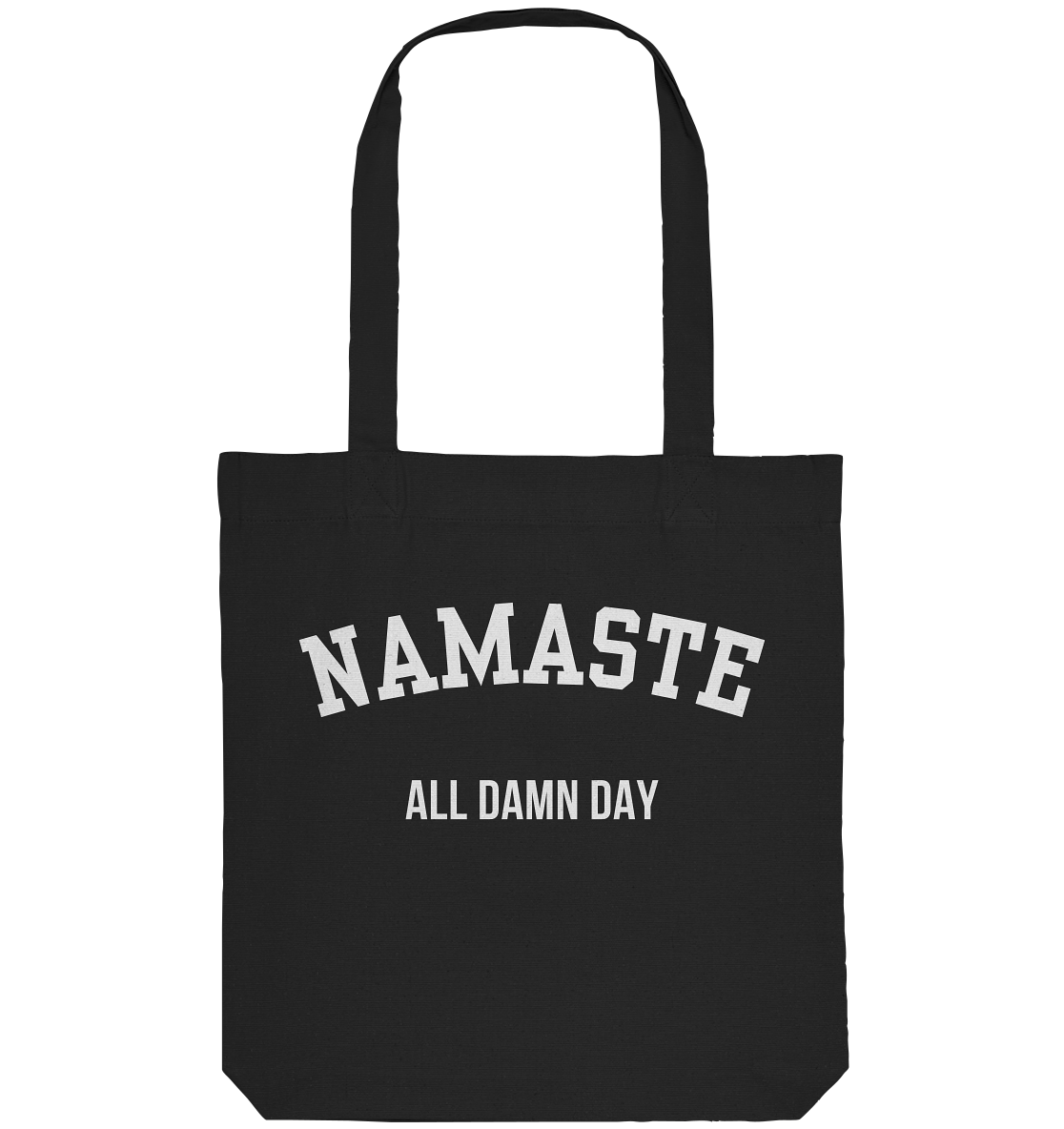 Namaste All Damn Day - Organic Tote-Bag