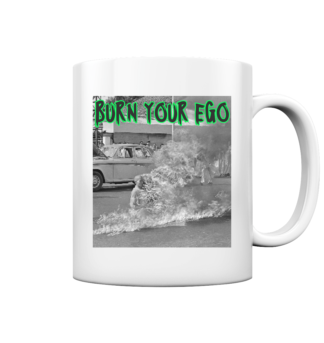 Burn Your Ego - Tasse glossy