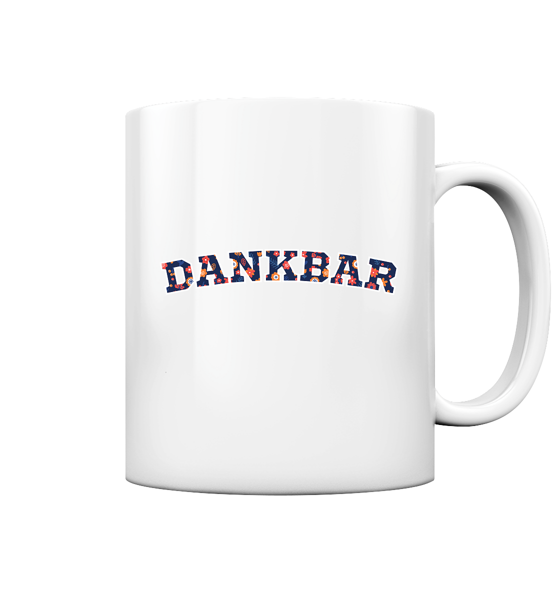 DANKBAR Floral Pattern - Tasse glossy