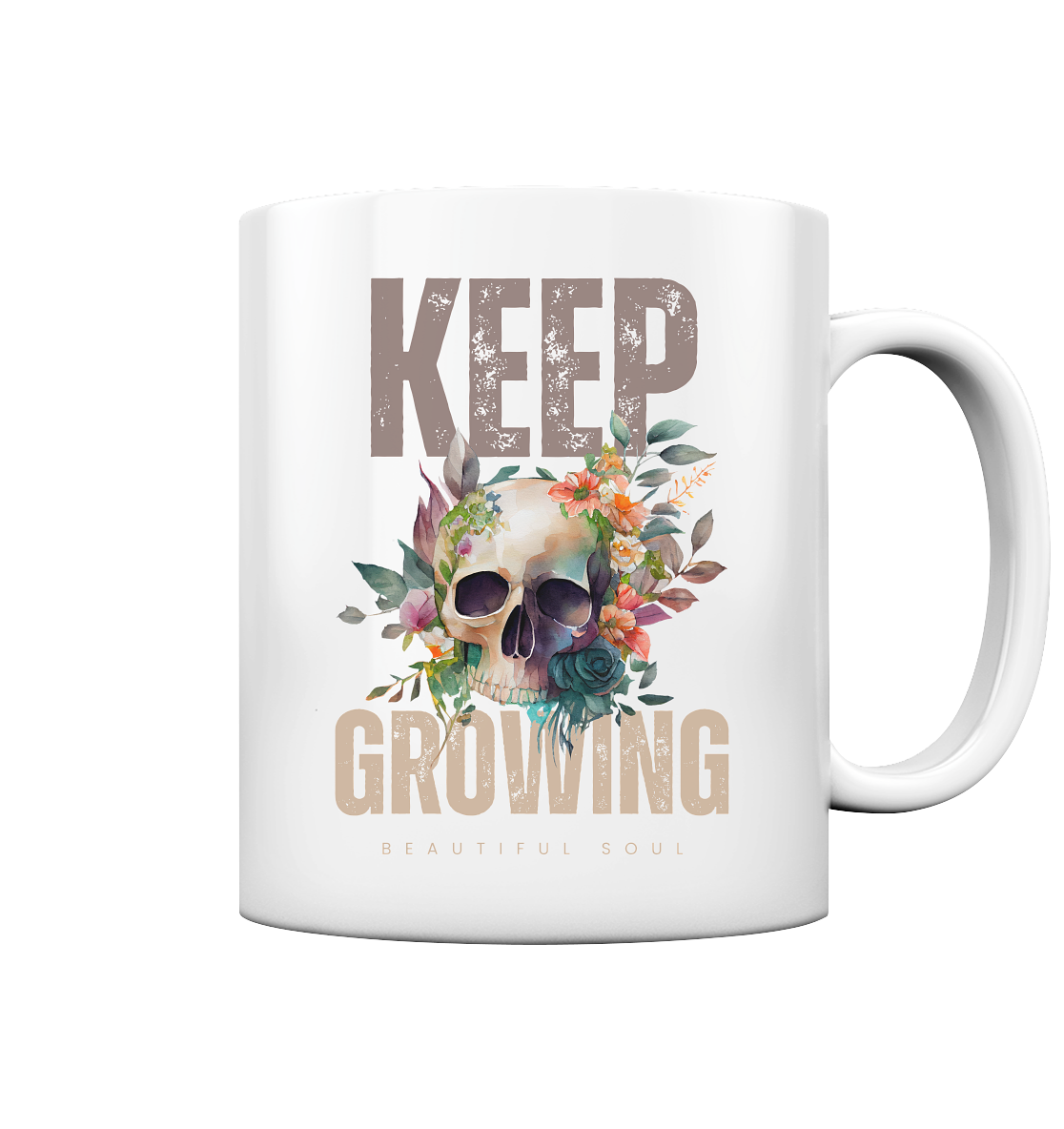 Keep Growing Beautiful Soul - Tasse glossy