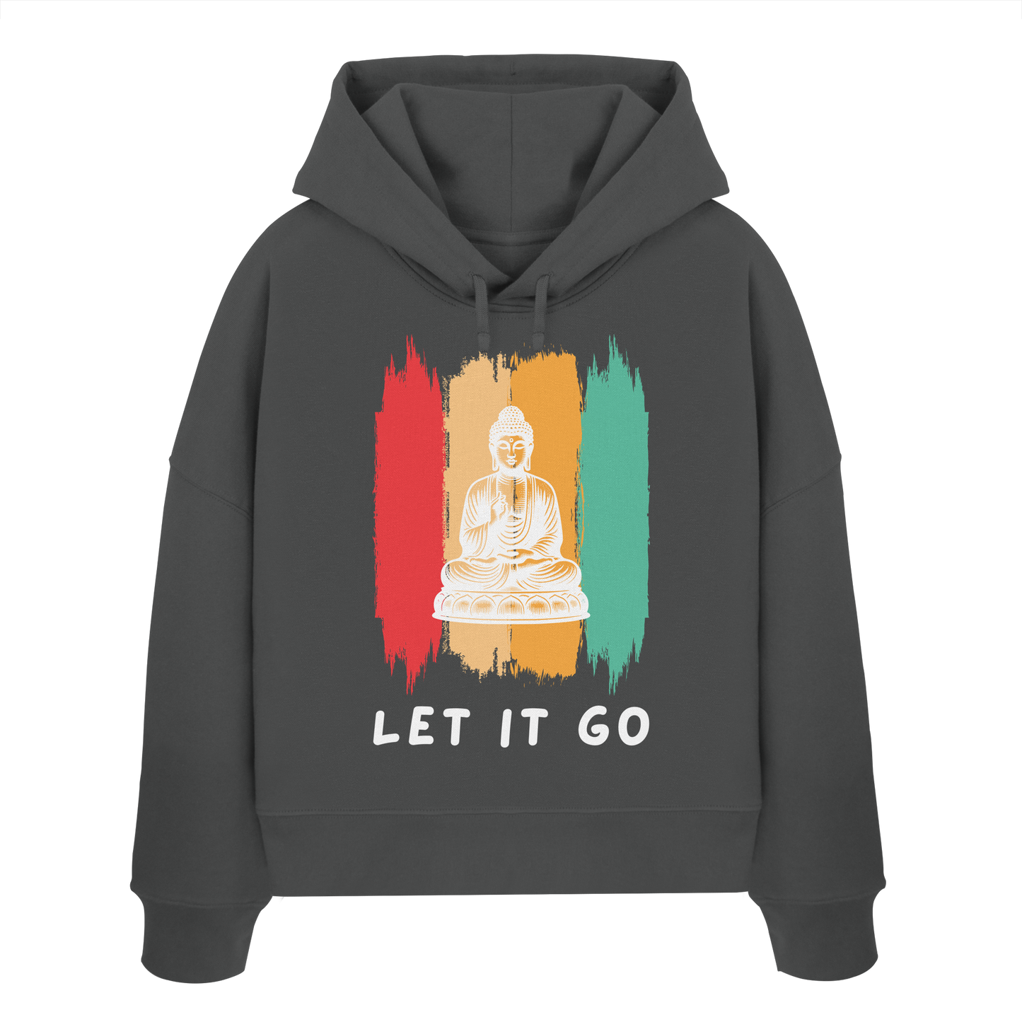Let it Go Buddha - Womens Organic Boxcut Hoodie