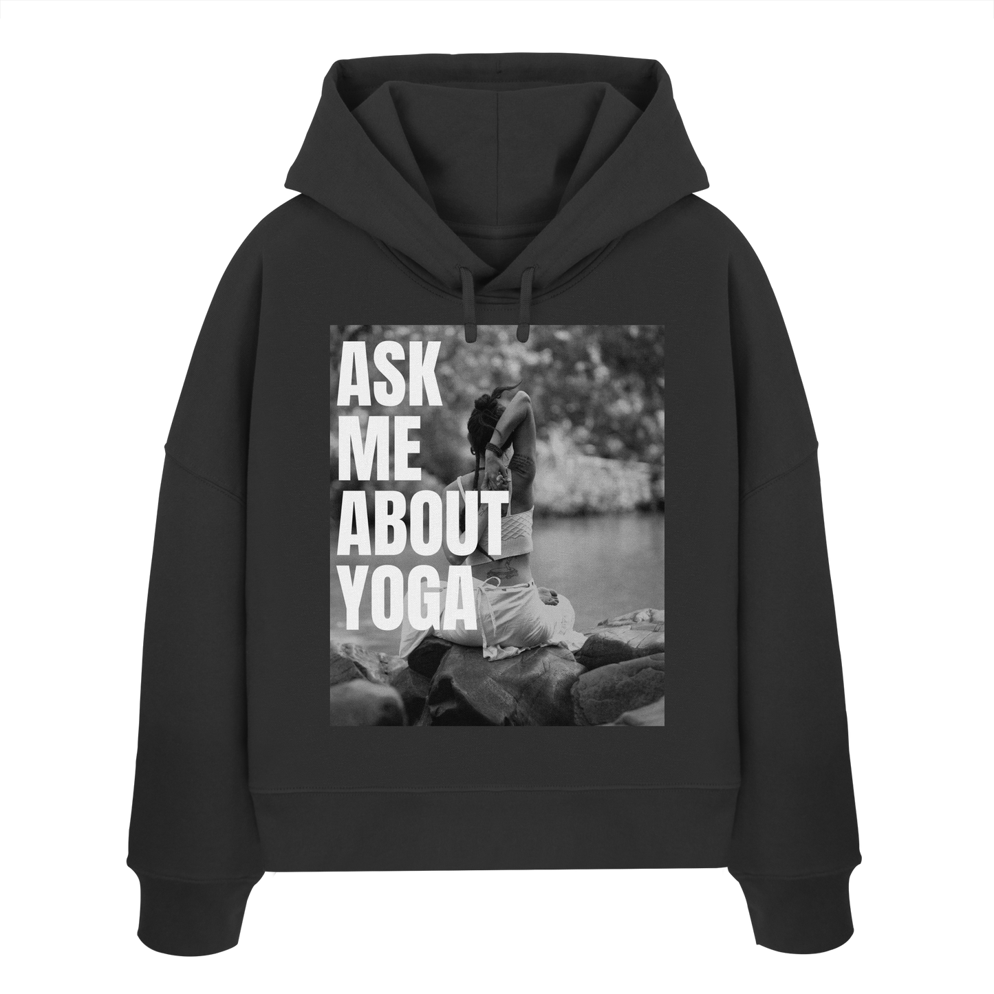 Ask Me About Yoga - Womens Organic Boxcut Hoodie