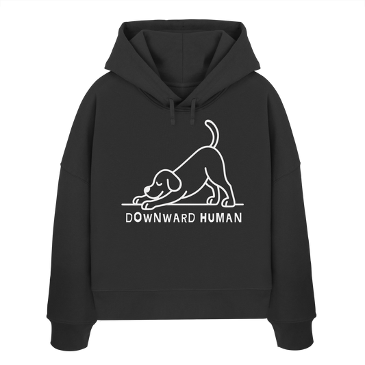 Downward Human Yoga Dog - Womens Organic Boxcut Hoodie