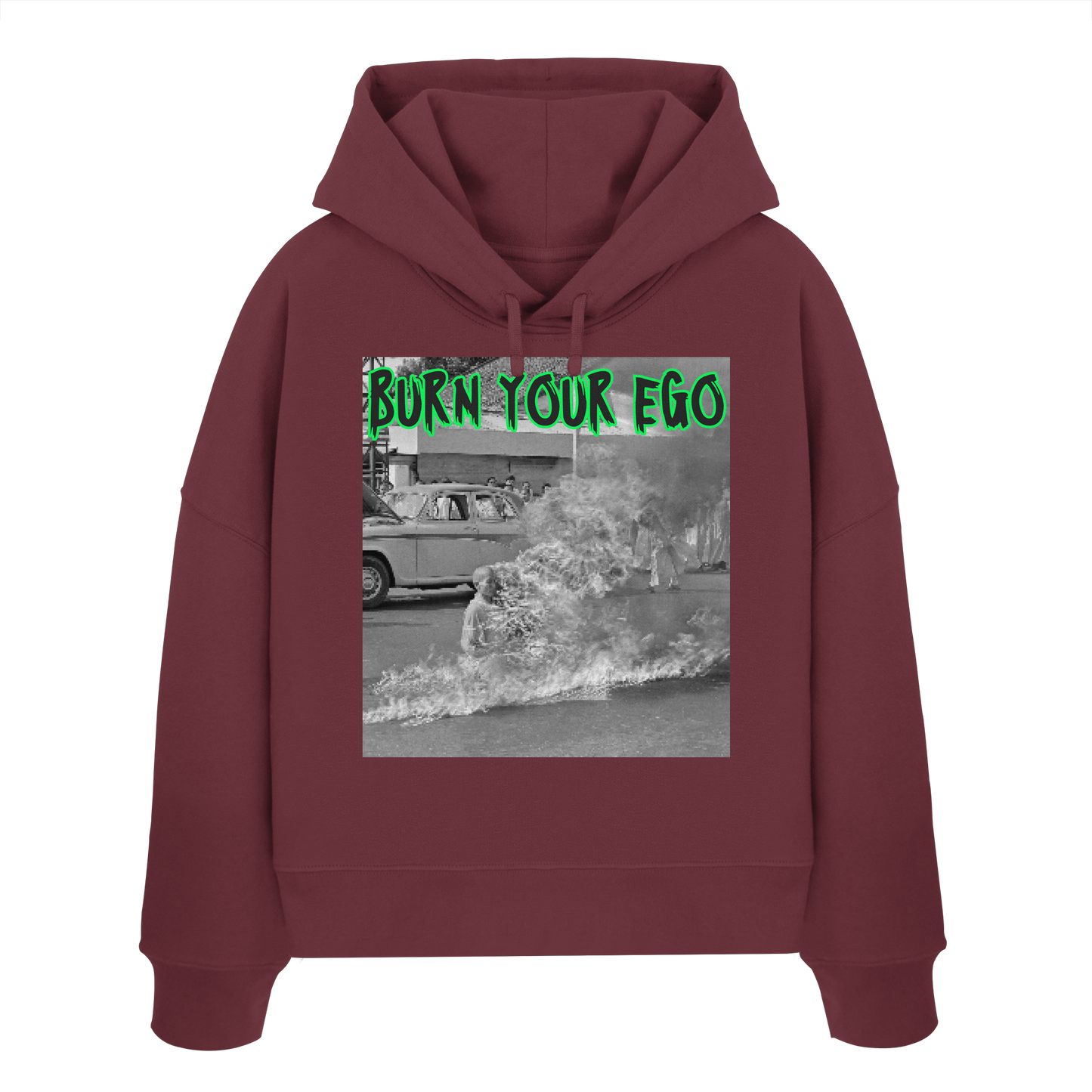 Burn Your Ego - Womens Organic Boxcut Hoodie
