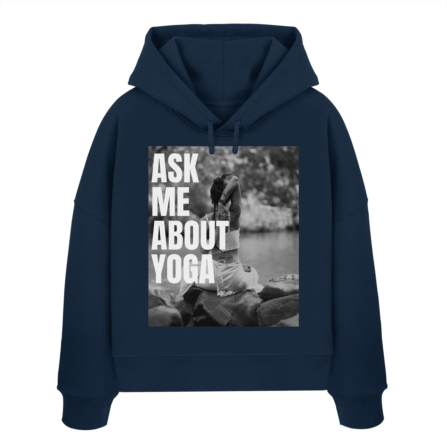 Ask Me About Yoga - Womens Organic Boxcut Hoodie