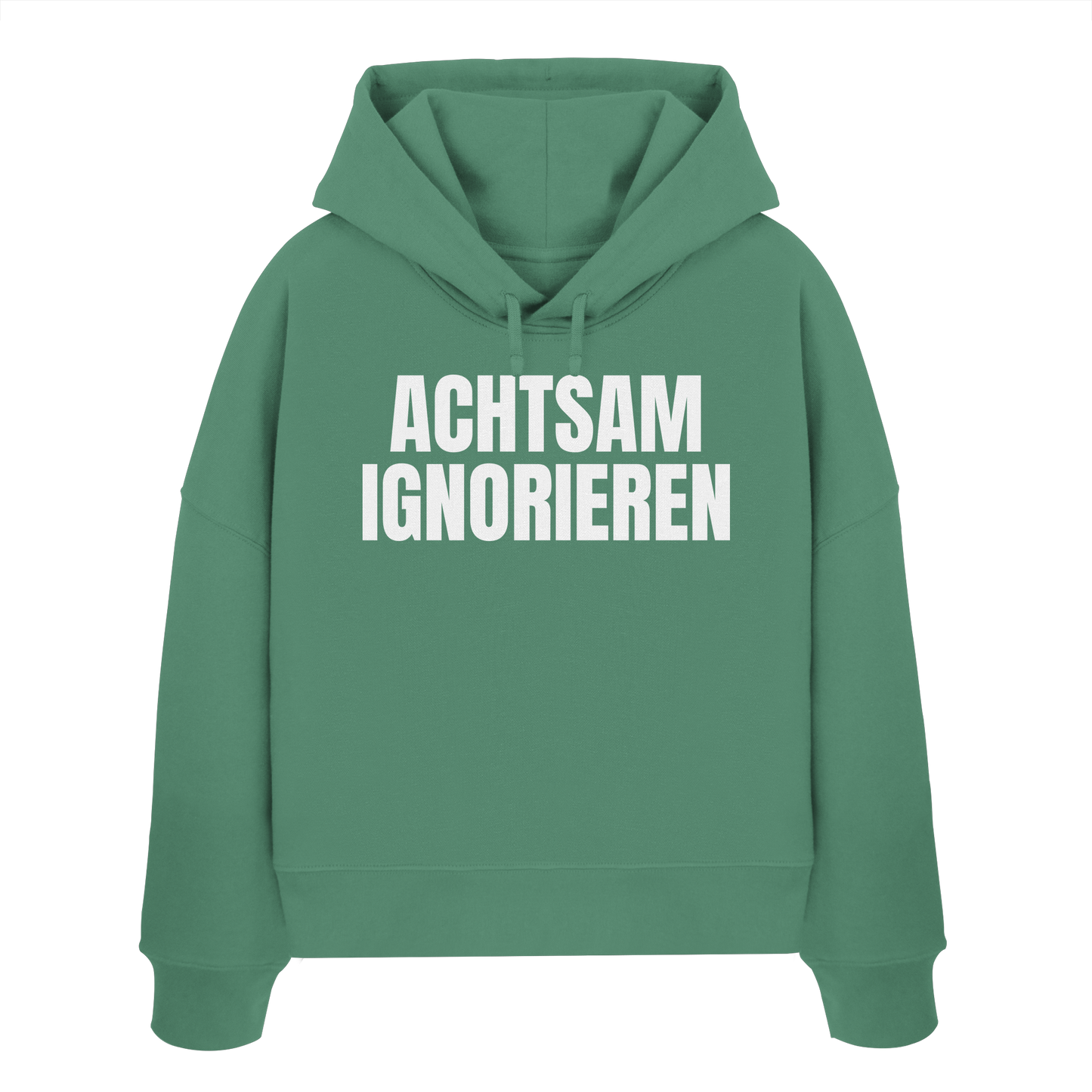 Achtsam Ignorieren Lustiger Spruch - Womens Organic Boxcut Hoodie