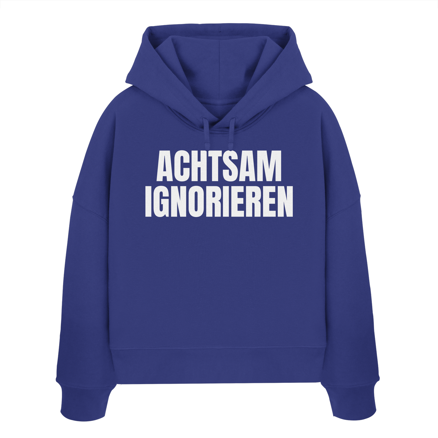 Achtsam Ignorieren Lustiger Spruch - Womens Organic Boxcut Hoodie