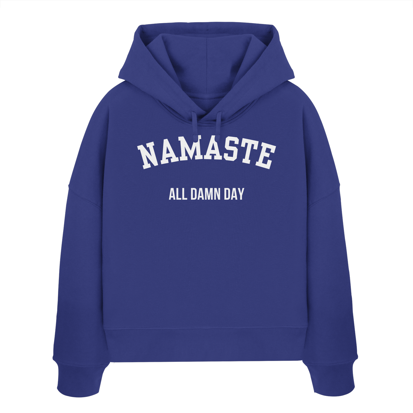 Namaste All Damn Day - Womens Organic Boxcut Hoodie